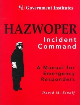 Hazwoper : Incident Command - David M. Einolf