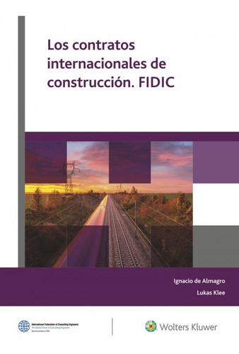 Los Contratos Internacionales De Construcción. Fidic