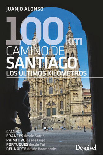 100 Km Camino De Santiago - Alonso Checa, Juan Jose