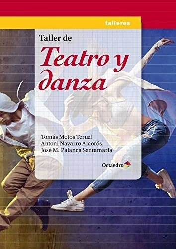 Taller De Teatro Y Danza, Aa.vv., Octaedro