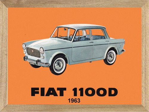Fiat 1100 Cuadros Posters Carteles Publicidades  H276