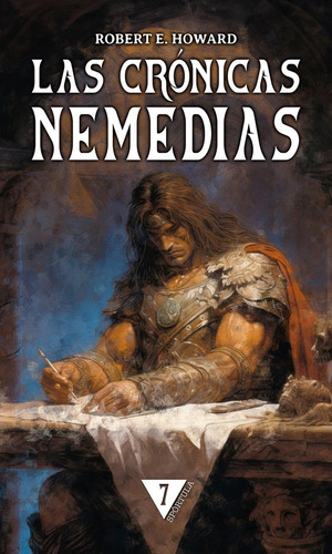 Las Crãâ³nicas Nemedias 7, De Robert E. Howard. Editorial Sportula En Español, 2024