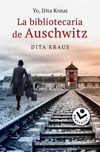 Yo, Dita Kraus. La Bibliotecaria De Auschwitz - Kraus  - * 