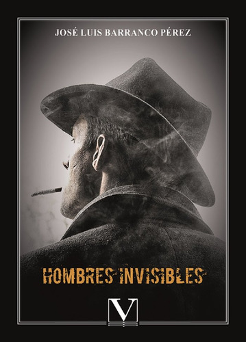Libro Hobres Invisibles - Barranco Pã©rez, Josã© Luis