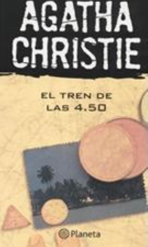 Tren De Las 4.50, El, De Christie, Agatha. Editorial Planeta, Tapa Tapa Blanda En Español