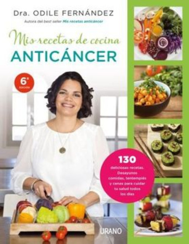 Libro Mis Recetas De Cocina Anticancer. Envio Gratis /729