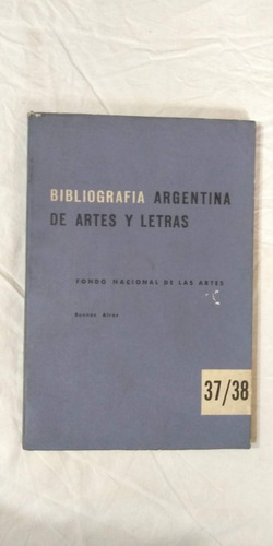 Bibliografía Argentina De Artes Y Letras 37
