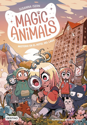 Libro Magic Animals 6. Misterio En El Hotel Del Lago - Su...