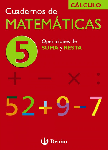 (n).cuad.matematicas 5.(operac.suma Y Resta).(calculo) 