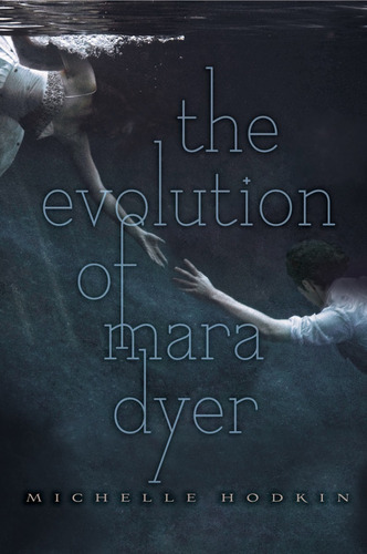 Mara Dyer 2: The Evolution Of Mara Dyer - Michelle Hodkin