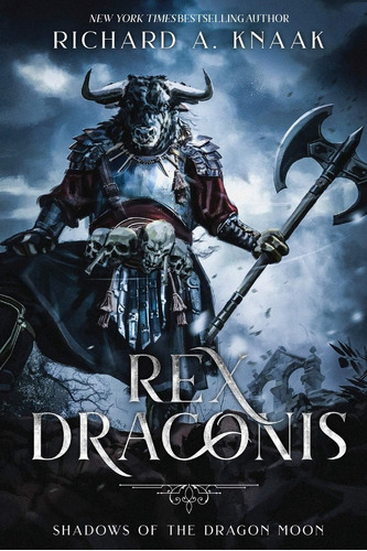 Libro: Rex Draconis: Shadows Of The Dragon Moon