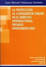 Libro La Proteccion Al Consumidor Online En El Derecho Inter