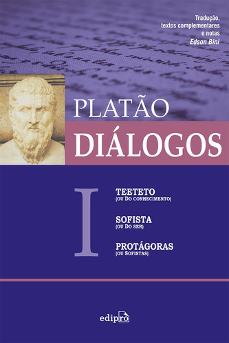 Livro Diálogos I - Teeteto (ou Do Conhecimento), Sofista (ou