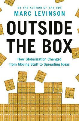 Libro Outside The Box : How Globalization Changed From Mo...