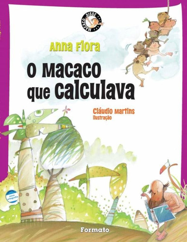 O macaco que calculava, de Flora, Anna. Série Macaco disse Editora Somos Sistema de Ensino, capa mole em português, 2012