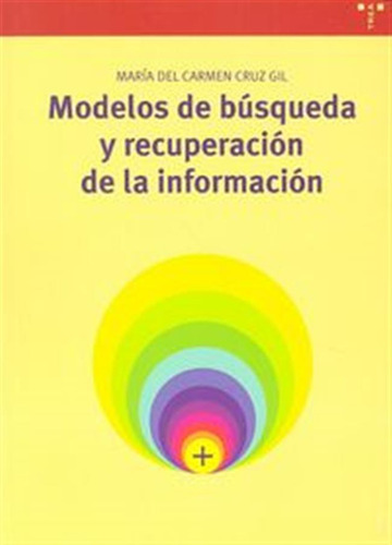 Modelos De Busqueda Y Recuparacion De La Informacion - Cruz