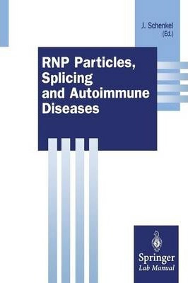 Libro Rnp Particles, Splicing And Autoimmune Diseases - J...