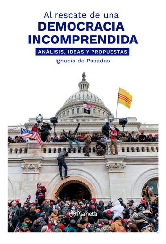 Libro: Democracia Incomprendida / Ignacio De Posadas