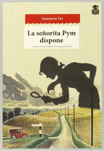 Josephine Tey La Señorita Pym Dispone Editorial Hoja De Lata