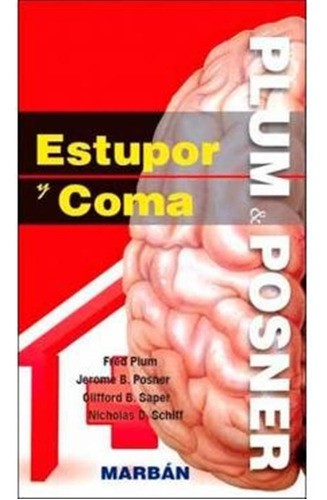 Diagnostico Del Estupor Y Coma - Plum, Fred : Posner, Jerome