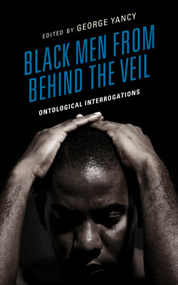 Libro Black Men From Behind The Veil: Ontological Interro...