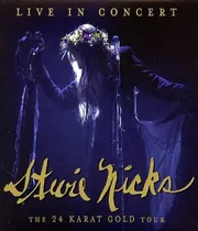 Comprar Stevie Nicks - Live In Concert: The 24 Karat Gold Tour 2021