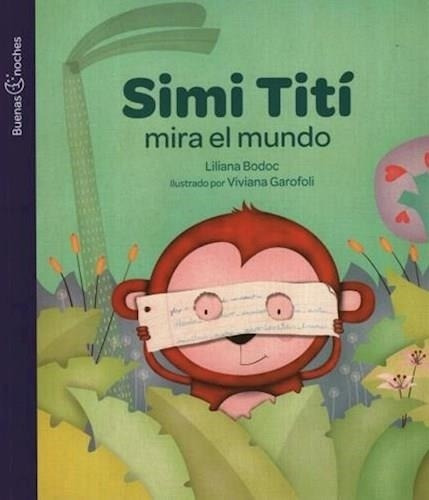 Simi Titi Mira Al Mundo - Buenas Noches