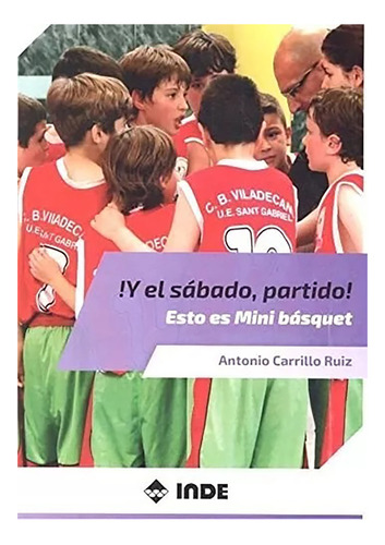 Y El Sabado , Partido ! Esto Es Mini Basquet - #c