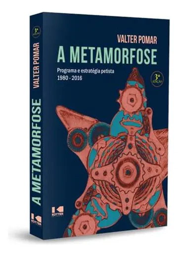 A metamorfose - Pomar, Valter - Kotter Editorial - Capa Mole