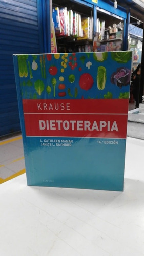 Dietoterapia De Krause 14.° Edición L. Kathleen Mahan