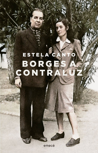 Borges A Contraluz De Estela Canto