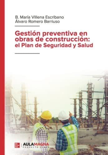 Libro Gestión Preventiva En Obras De Construcción: El Plan D
