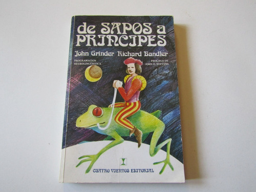 De Sapos A Principes J. Grinder - R. Bandler