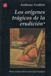 Origenes Tragicos De La Erudicion,los - Grafton,anthony