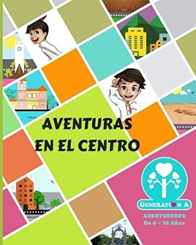 Libro: Aventuras En El Centro (spanish Edition)