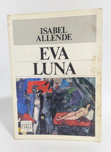 1° Edición / Eva Luna / Isabel Allende 1987 / Plaza & Janes
