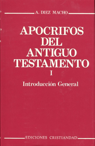 Apãâ³crifos Del Antiguo Testamento. Volumen I, De Díaz Macho, Alejandro. Editorial Ediciones Cristiandad S.a., Tapa Dura En Español