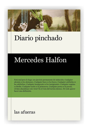 Diario Pinchado (nuevo) - Mercedes Halfon, De Mercedes Halfon. Editorial Las Afueras Editorial, Tapa Blanda En Español