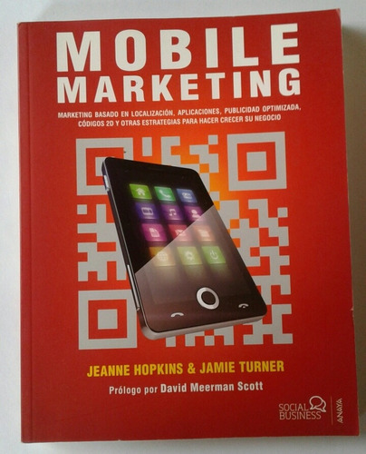 Mobile Marketing De Jeanne Hopkins Y Jamie Turner