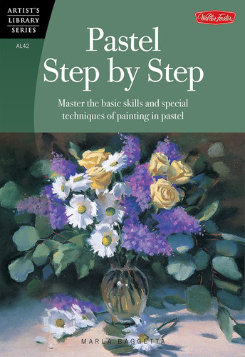 Libro: Pastel Step By Step: Master The Basic Skills And Spec