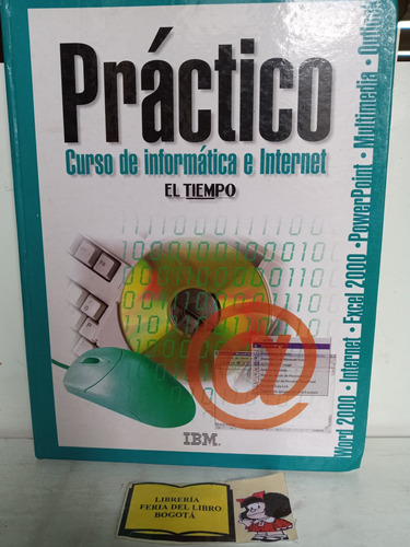 Práctico Curso De Informática E Internet - El Tiempo 