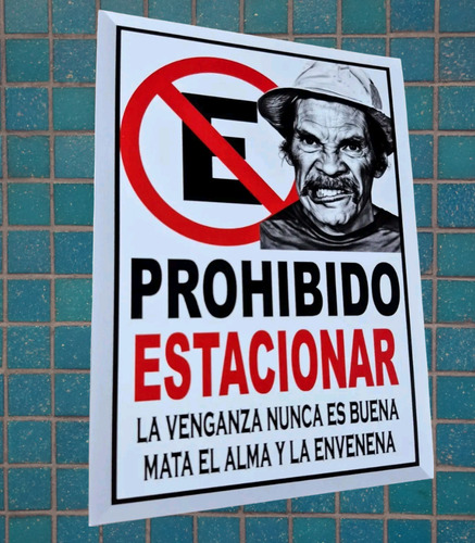 Prohibido Estacionar Garage Don Ramon Premium Para Exterior Ron Damon