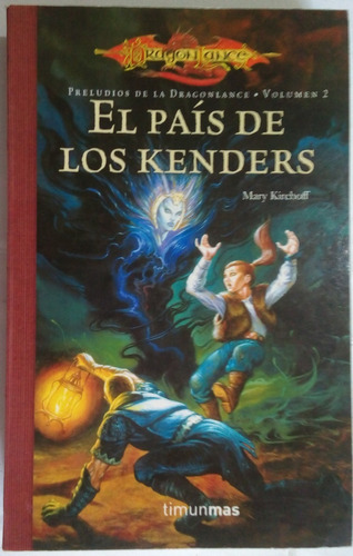 El País De Los Kenders, Preludios De Dragonlance, Vol.2 