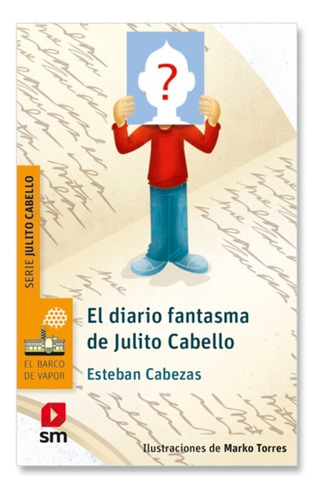 Libro El Diario Fantasma De Julito Cabello