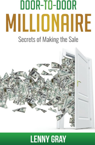 Libro: Door-to-door Millionaire: Secrets Of Making The Sale