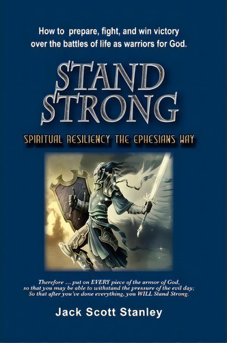 Stand Strong, De Jack Scott Stanley. Editorial Createspace Independent Publishing Platform, Tapa Blanda En Inglés