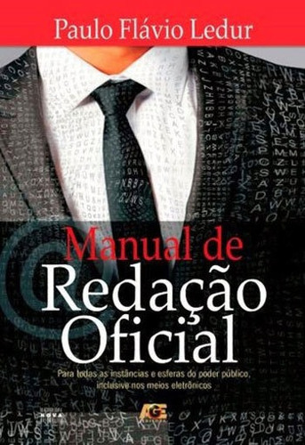 Manual De Redaçao Oficial, De Ledur, Paulo Flavio. Editora Age Editora, Capa Mole Em Português