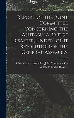 Libro Report Of The Joint Committee Concerning The Ashtab...