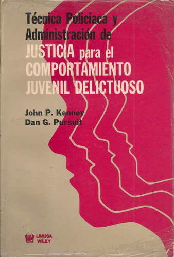 Libro Comportamiento Juvenil Delictuoso / Kenney Y Pursuit