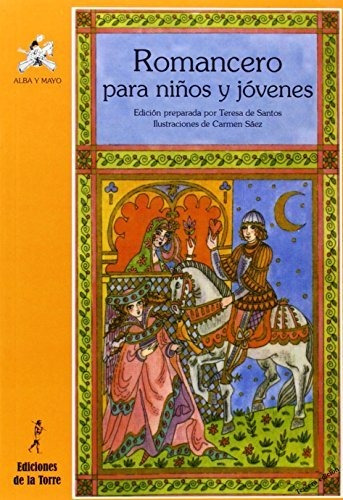 Romancero Para Niños: 17 (biblioteca Alba Y Mayo, Poesía)